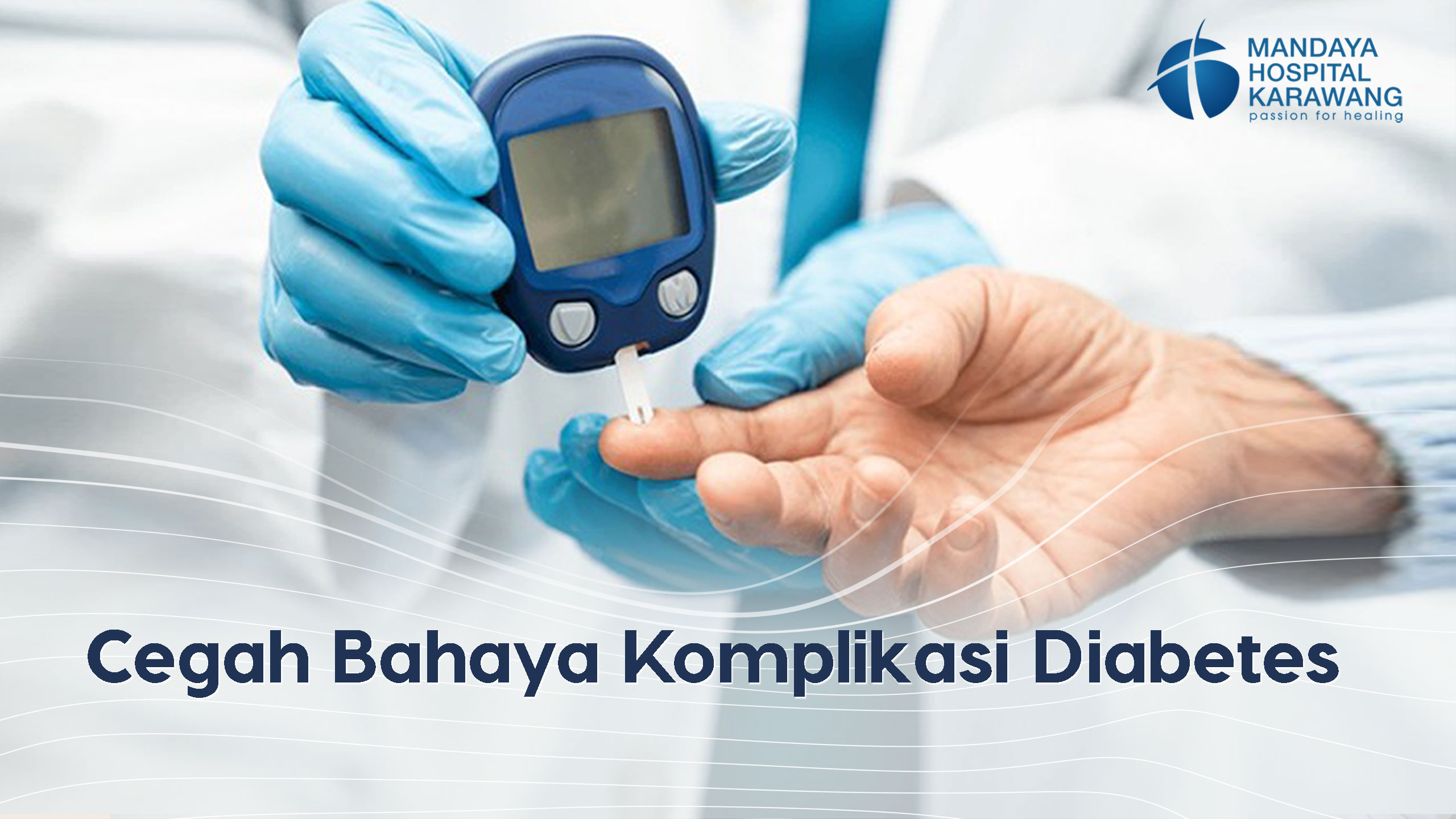 Cegah Bahaya Komplikasi Diabetes