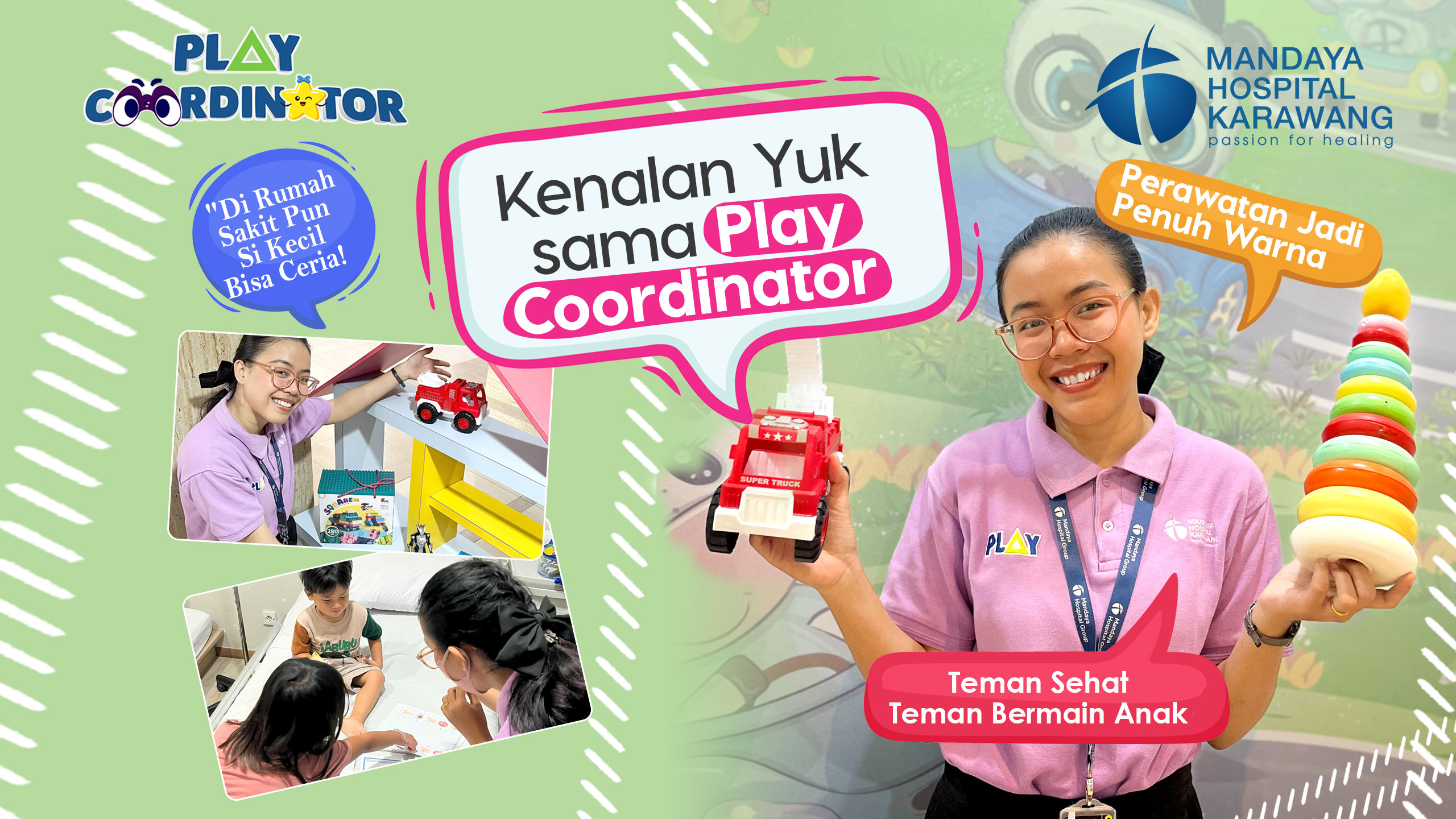 Satu-Satunya! RS Mandaya Karawang Hadirkan Sahabat Ceria (Play Coordinator) untuk Anak Selama Perawatan