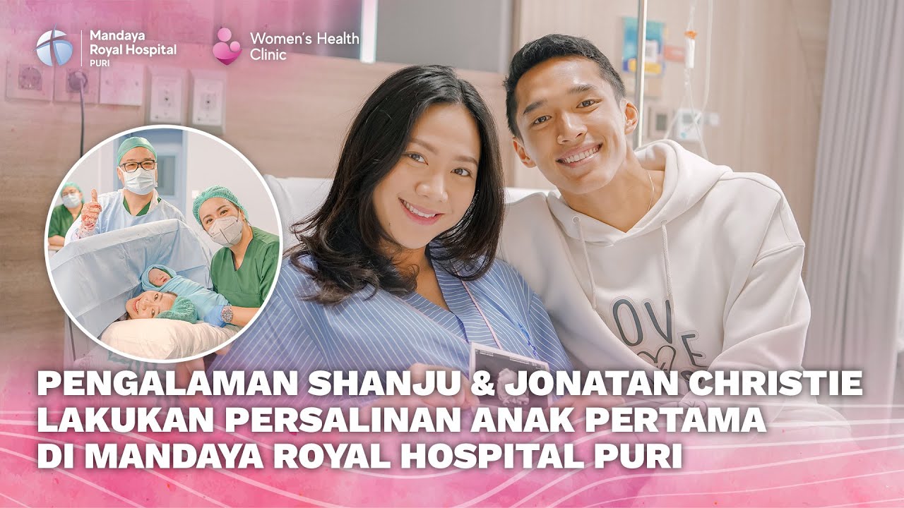 Jonathan Christie & Shanju Percayakan Persalinan Anak Pertama di RS Mandaya Royal Puri