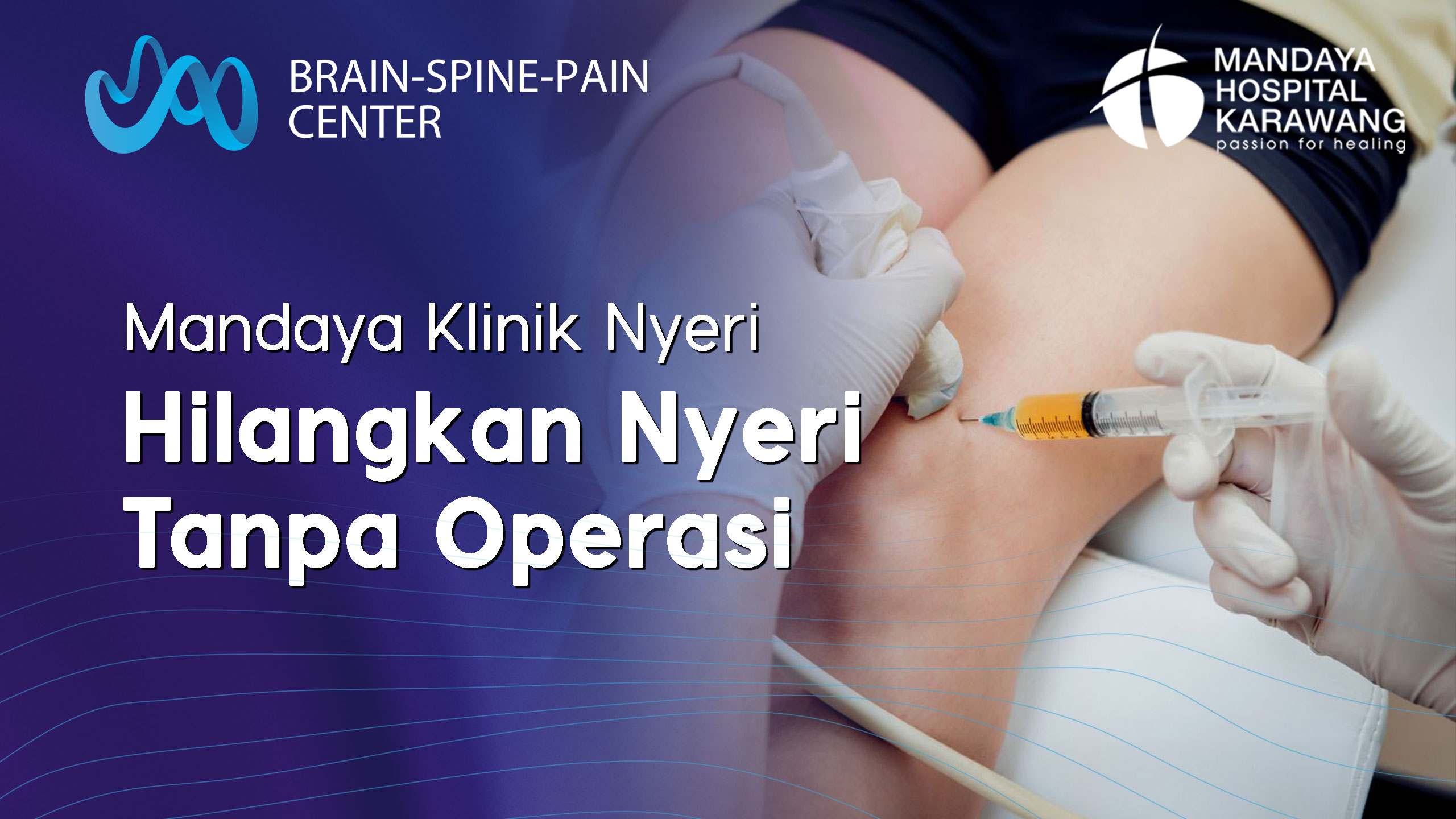 Hilangkan Nyeri Tanpa Operasi di Mandaya Klinik Nyeri