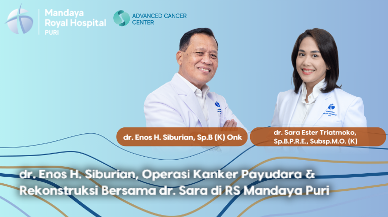 dr. Enos H. Siburian, Operasi Kanker Payudara & Rekonstruksi Bersama dr. Sara
