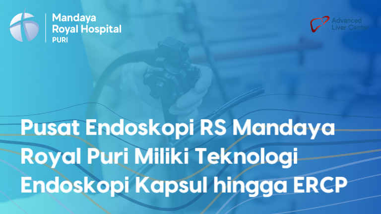 Pusat Endoskopi Mandaya Miliki Teknologi Endoskopi Kapsul sampai ERCP