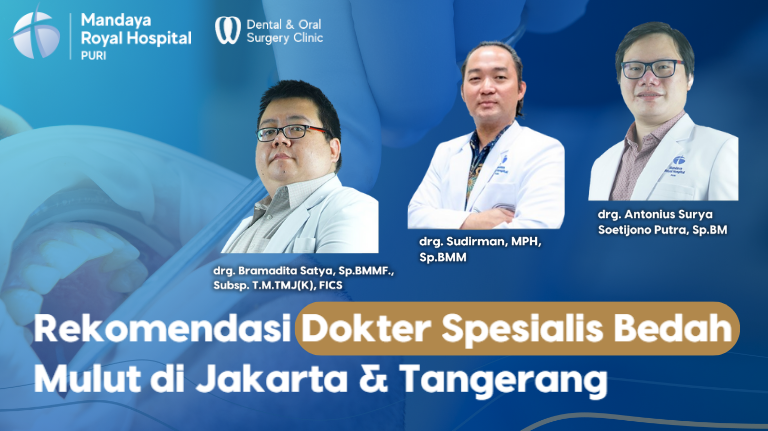 3 Rekomendasi Dokter Spesialis Bedah Mulut di Jakarta dan Tangerang