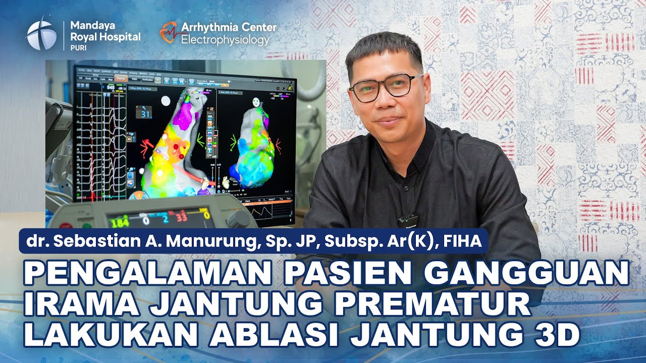 Pengalaman Pasien Menjalani Ablasi Jantung 3D di RS Mandaya Royal Puri