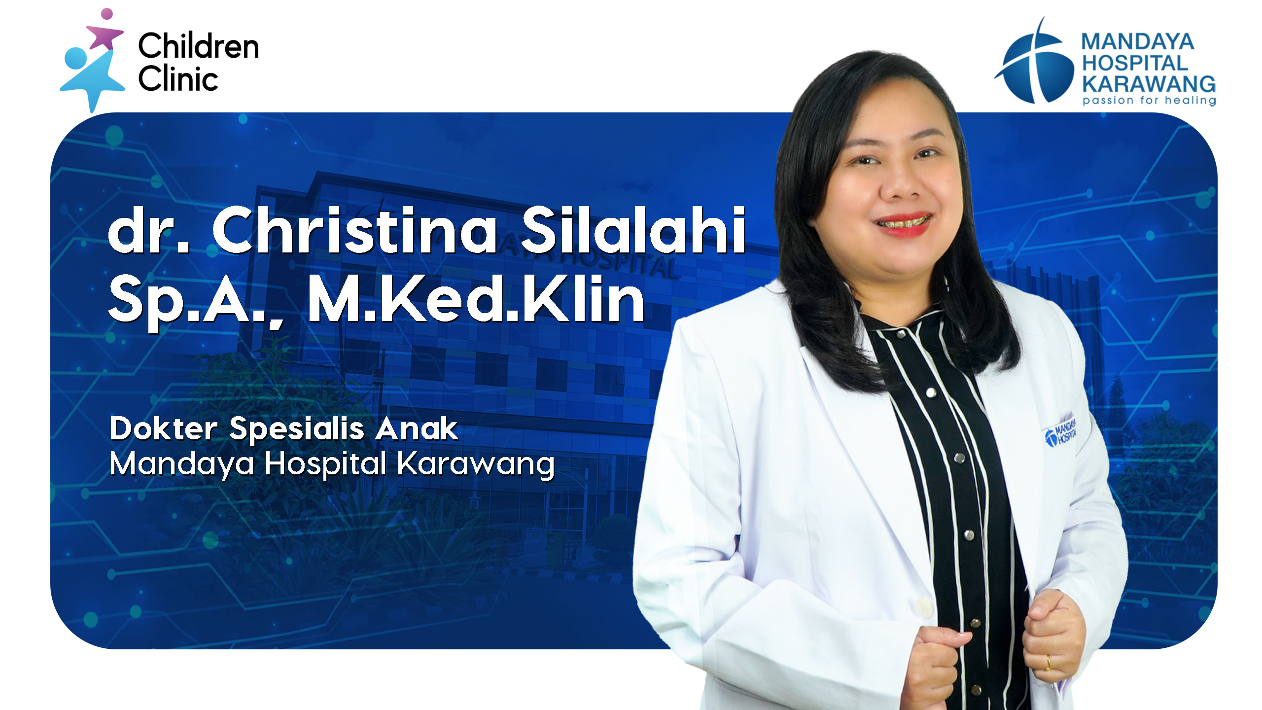 Jadwal Dokter Anak dr. Christina Silalahi. Sp.A, M.Ked.Klin | RS. Mandaya Karawang
