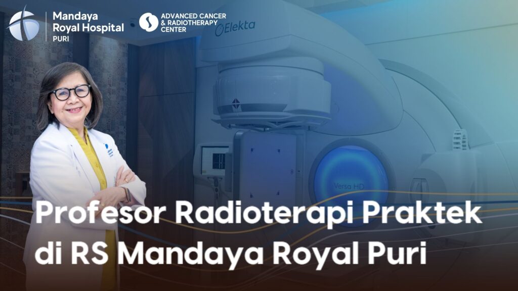 Profesor Radioterapi Praktek di RS Mandaya Royal Puri