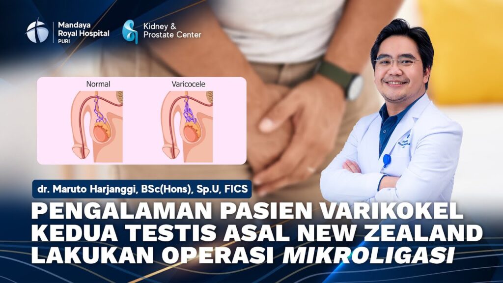 Pengalaman Pasien Selandia Baru Jalani Mikroligasi Varikokel di RS Mandaya Puri