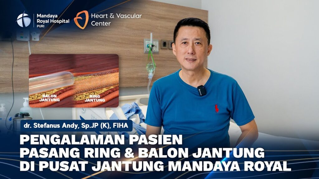 Pasien Penyumbatan Jantung Pulih Setelah Pemasangan Ring dan Balon Jantung di Mandaya Royal Hospital Puri