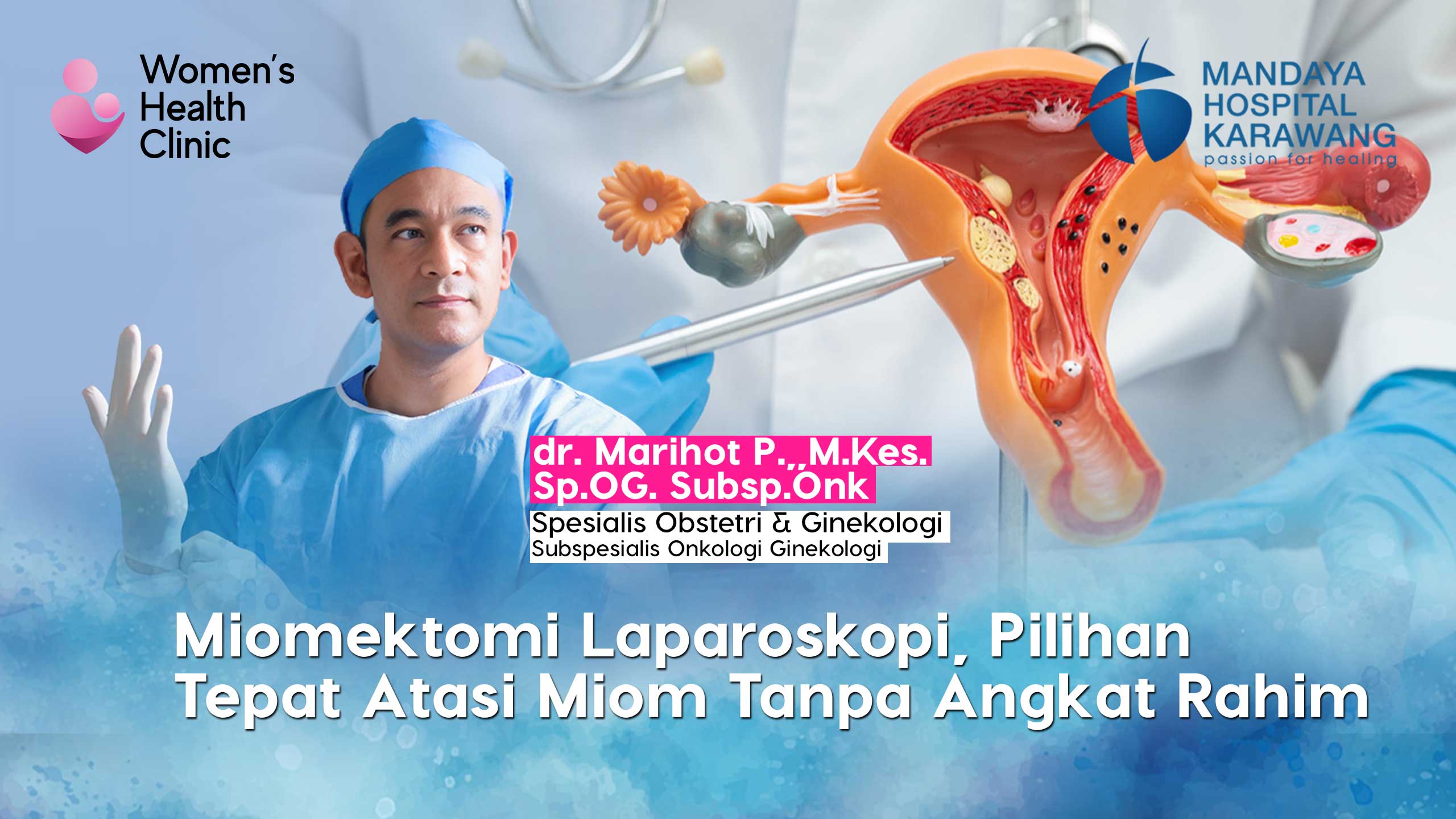 Miomektomi Laparoskopi, Pilihan Tepat Atasi Miom Tanpa Angkat Rahim Di Karawang