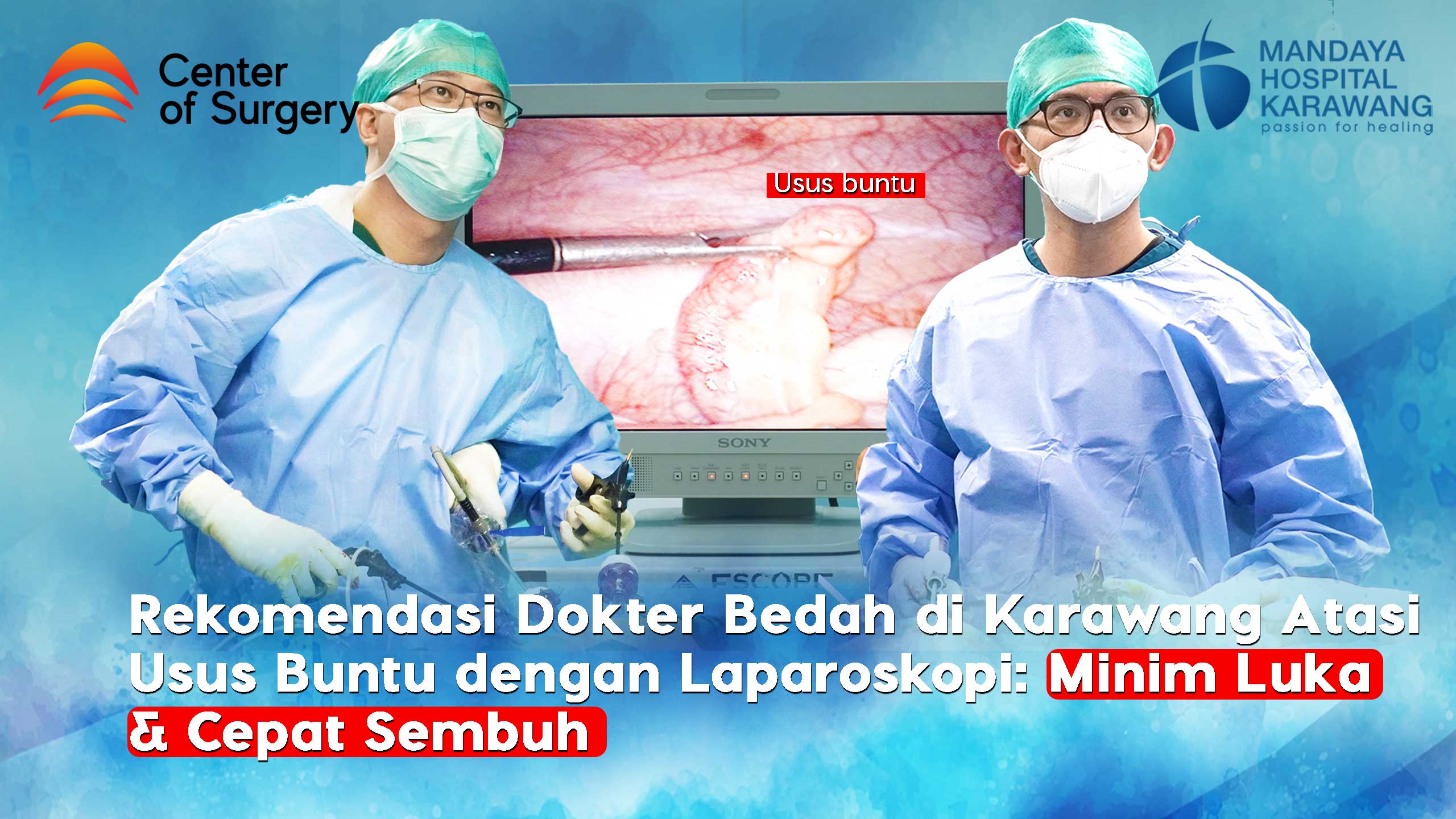 Rekomendasi Dokter Bedah Atasi Usus Buntu dengan Laparoskopi: Minim Luka & Cepat Sembuh