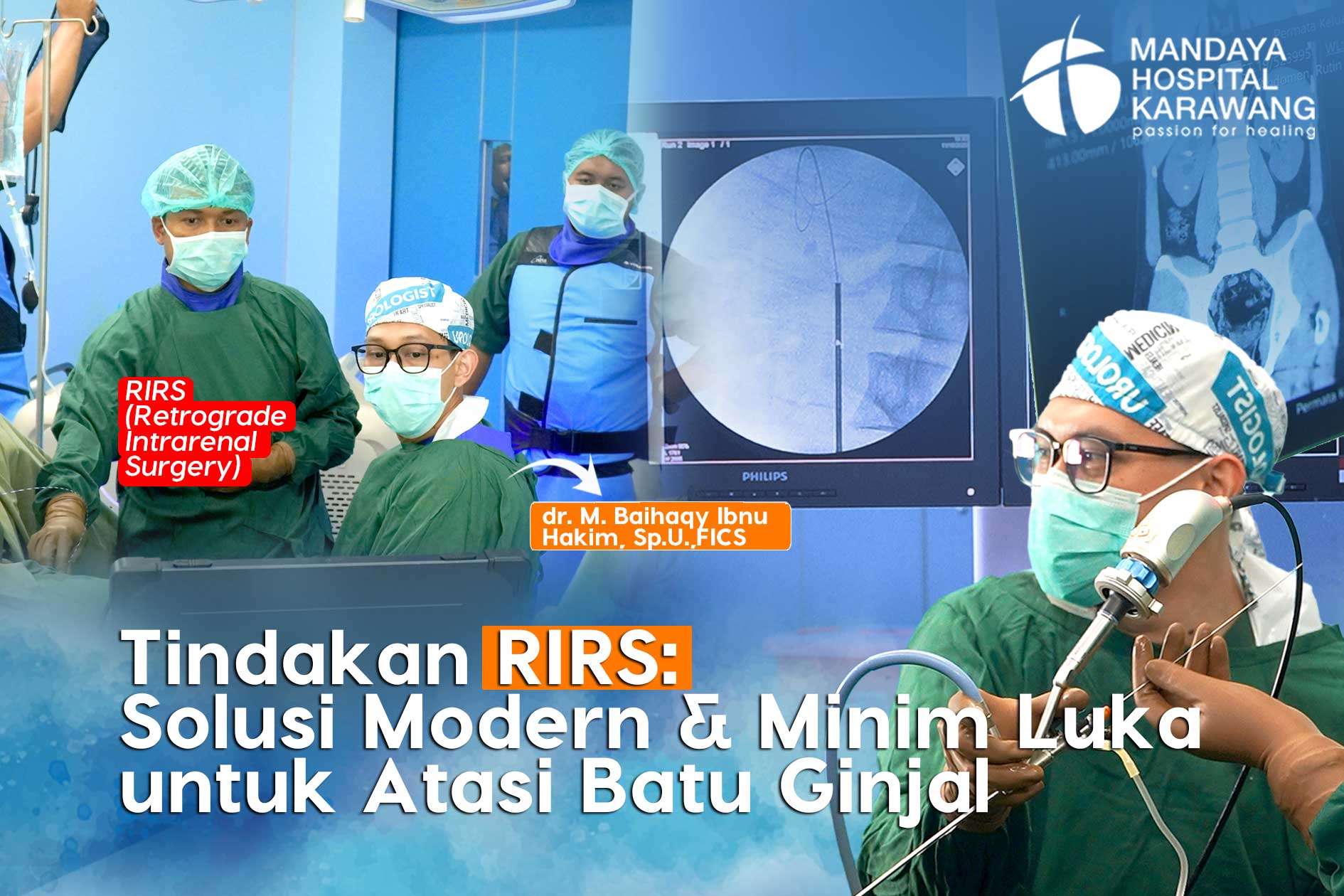Tindakan RIRS: Solusi Modern & Minim Luka untuk Atasi Batu Ginjal di Karawang