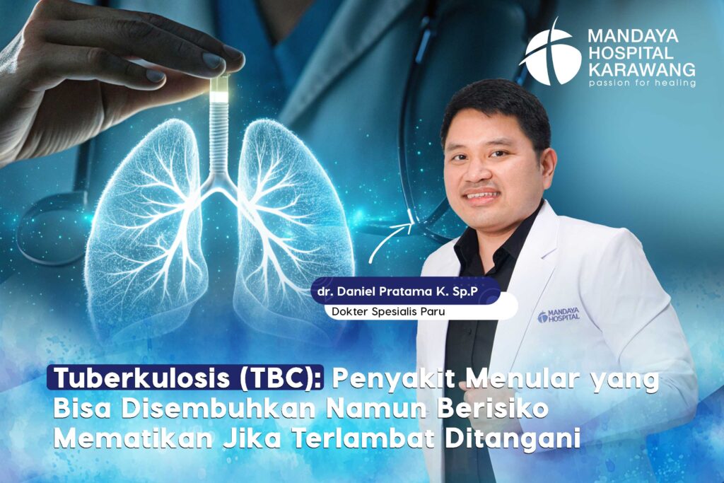 Tuberkulosis (TBC) Penyakit Menular yang Bisa Disembuhkan Namun Berisiko Mematikan Jika Terlambat Ditangani