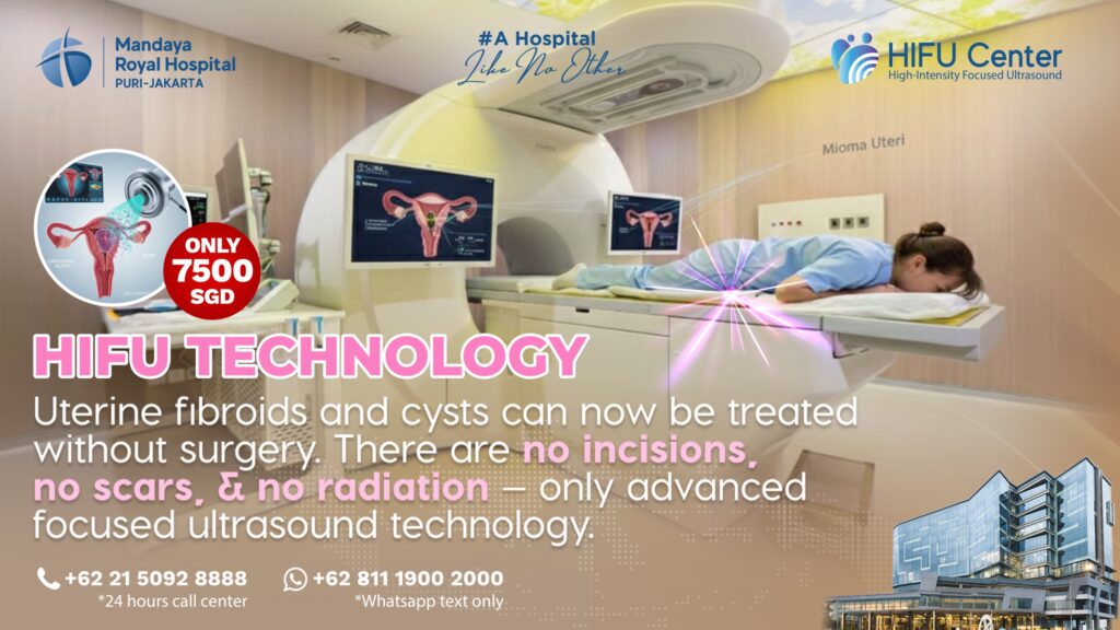 Premium HIFU Care at Mandaya Royal Hospital Puri – A Trusted Choice for Singapore Patients