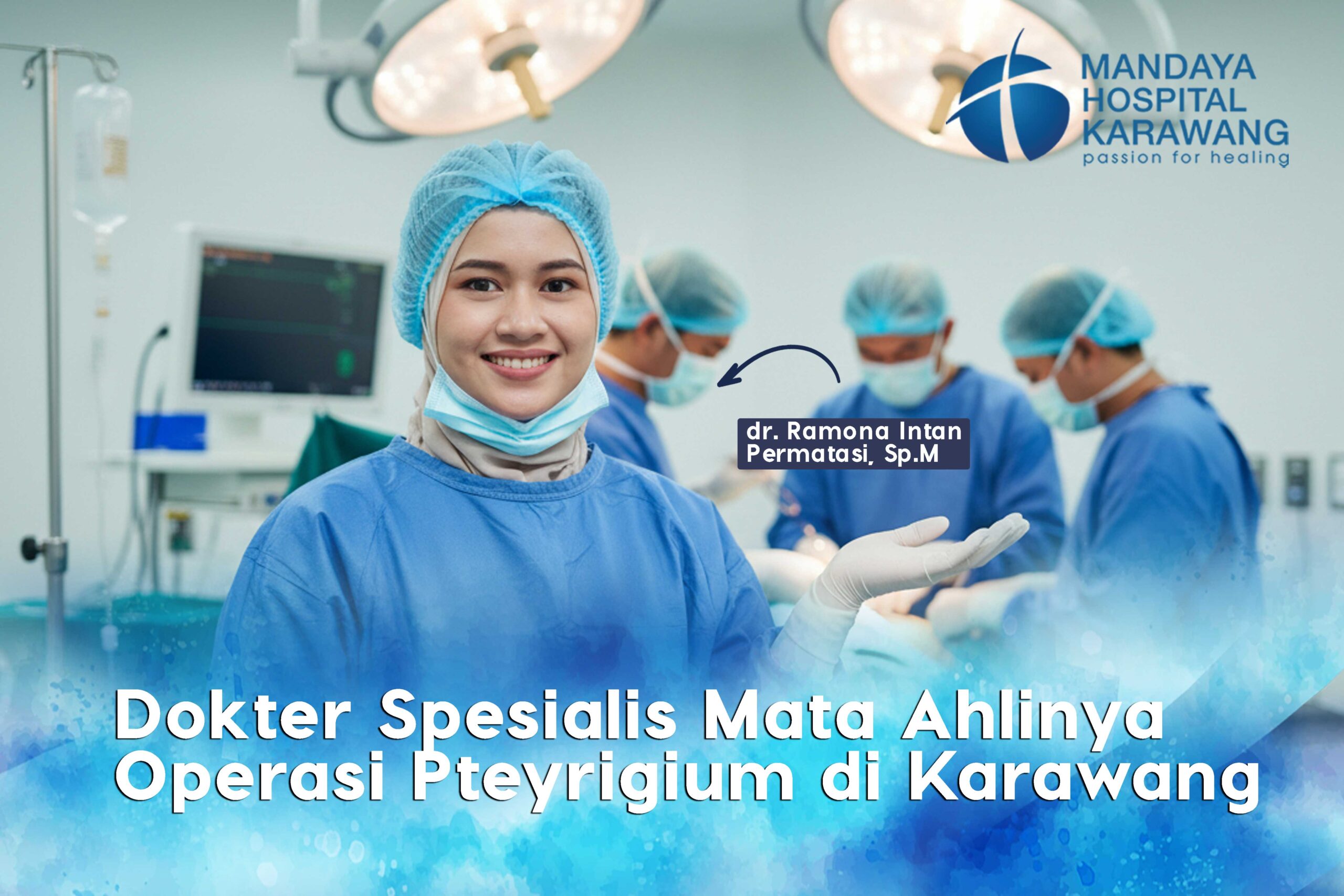 Dokter Spesialis Mata Ahlinya Operasi Pterygium di Karawang