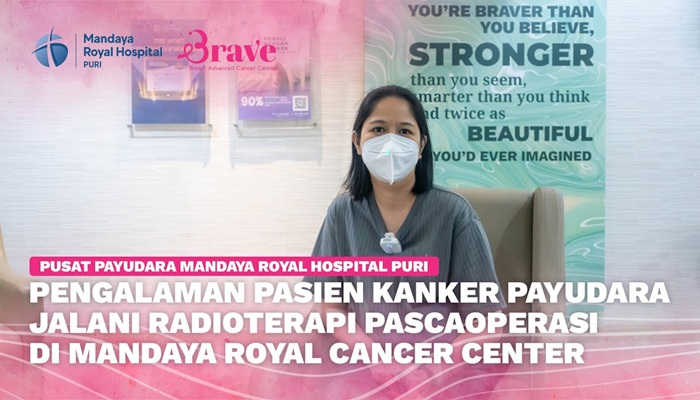 Pengalaman Pasien Kanker Payudara Phyllodes Malignant Jalani Terapi Radiasi (Radioterapi) di RS Mandaya Royal Puri