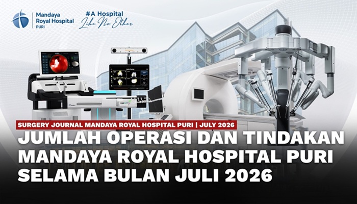 Lebih dari 300 Prosedur Canggih Dilakukan di RS Mandaya Puri Sepanjang Juli 2026, Dari SIRT Y-90 hingga Da Vinci Xi