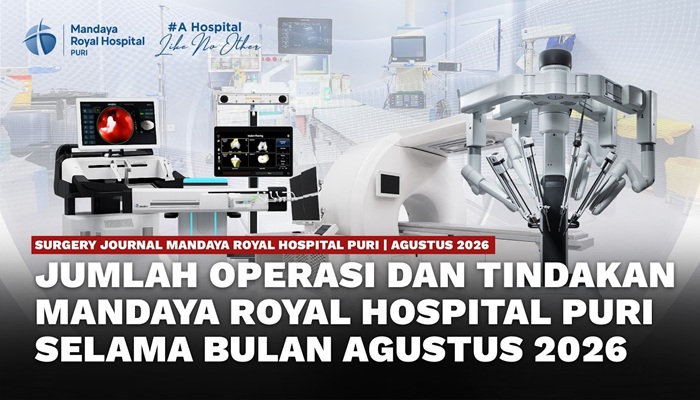 Deretan 300 Prosedur Canggih di RS Mandaya Puri Sepanjang Agustus 2026, dari MICS Robotik hingga SIRT Y-90