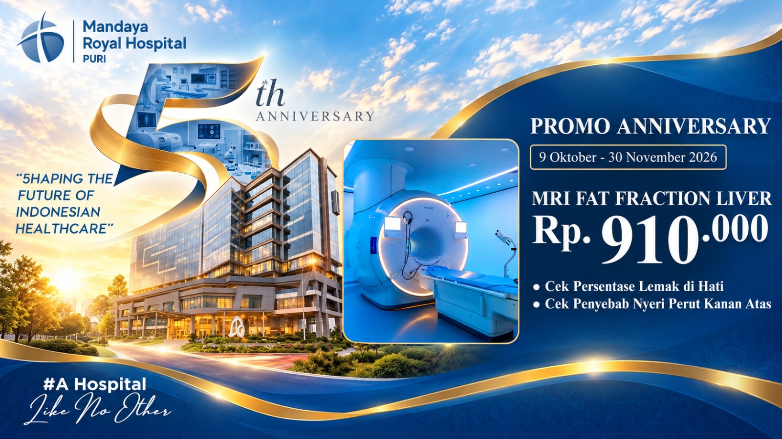 Promo Anniversary MRI Fat Fraction Liver 2026 – Mandaya Royal Hospital Puri