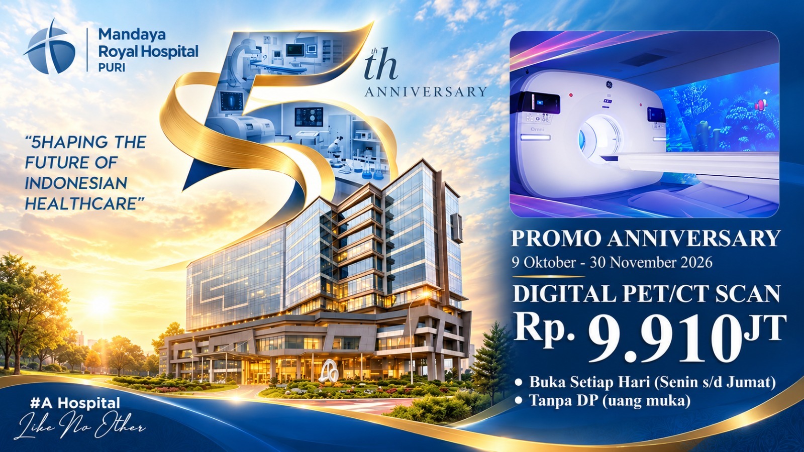 Paket Promo Anniversary Digital PET/CT Scan 2026 – Mandaya Royal Hospital Puri